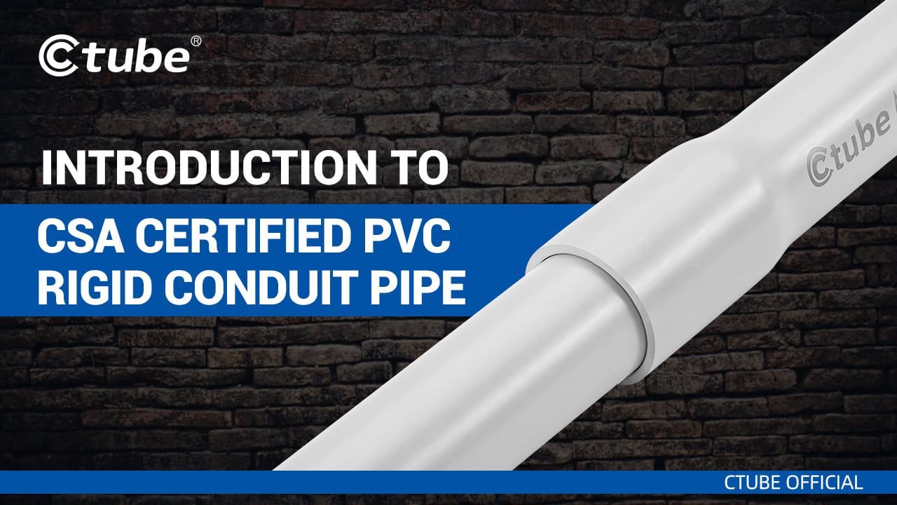 CSA Certified PVC Rigid Conduit Pipe