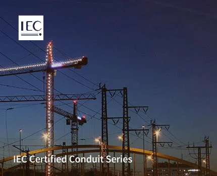 IEC-Certified-Conduit-Series