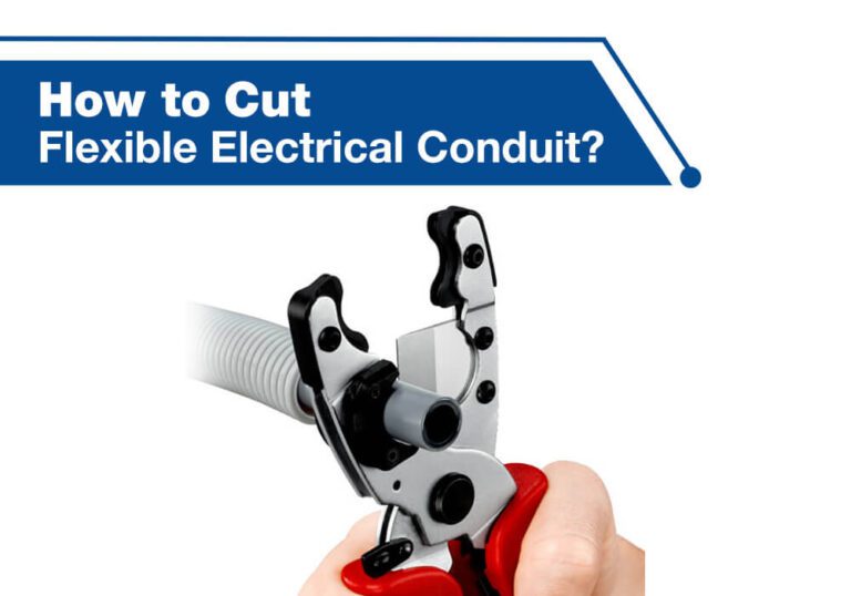 How to Cut Flexible Electrical Conduit