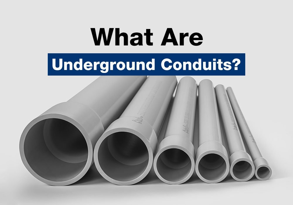 what are underground conduit？Everything you need to know.
