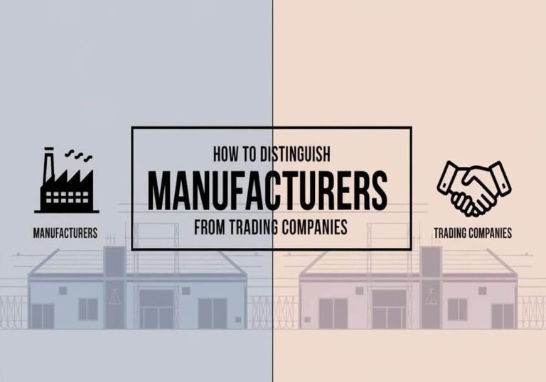 How to Distinguish Manufacturers from Trading Companies